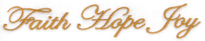 Embroidery Design: Faith Hope Joy large 6.77w X 1.22h