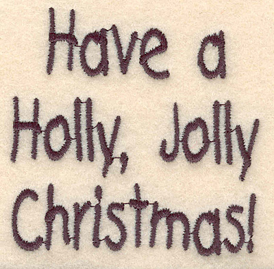 Embroidery Design: Holly Jolly Christmas large2.79"Hx2.83"W