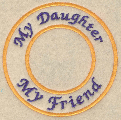 Embroidery Design: My daughter my friend 3.80"w X 3.80"h