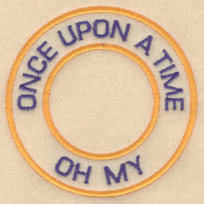 Embroidery Design: Once upon a time oh my3.80"w X 3.80"h