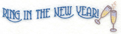 Embroidery Design: Ring in the New Year Two Lines3.72w X 2.56h