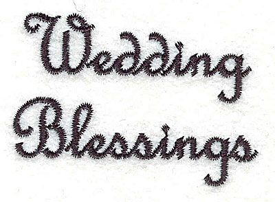 Embroidery Design: Wedding Blessings text 2.50w X 1.73h