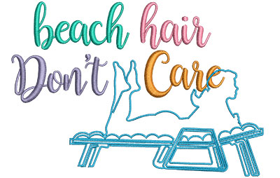 Embroidery Design: Beach Hair Don't Care 6.42w X 4.52h