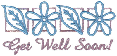 Embroidery Design: Get Well Soon!3.81" x 1.81"