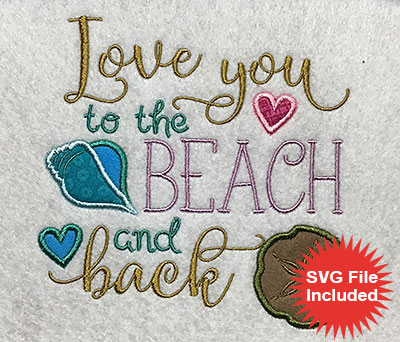 Embroidery Design: Love You To The Beach Applique 5.19w X 5.08h