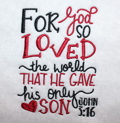 Embroidery Design: For God So Loved The World Lg 4.21w X 5.66h