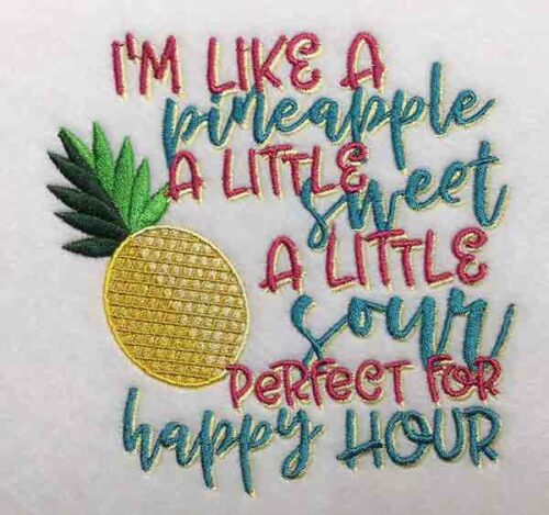 Embroidery Design: Im Like A Pineapple Lg 5.75w X 5.62h