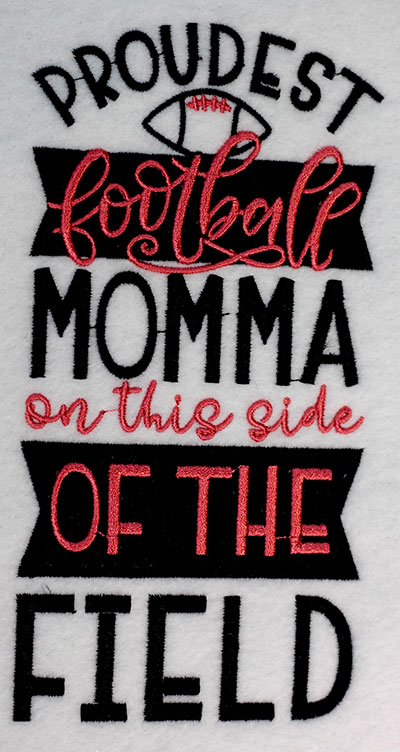 Embroidery Design: Proudest Football Momma Lg3.94w x 7.52h