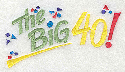 Embroidery Design: The Big 40 4.06w X 2.13h
