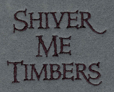 Embroidery Design: Shive Me Timbers 3.00w X 2.36h