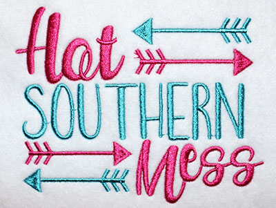 Embroidery Design: Hot Southern Mess Lg 5.94w X 4.72h