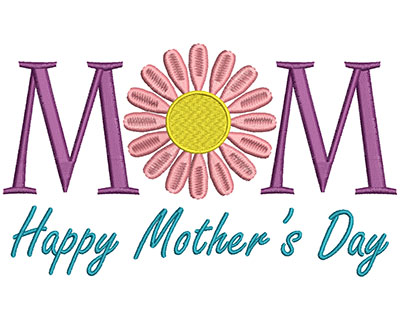 Embroidery Design: Mom Happy Mother's Day 6.90w X 4.09h