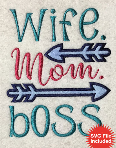Embroidery Design: Wife Mom Boss Applique 4.43w X 5.37h