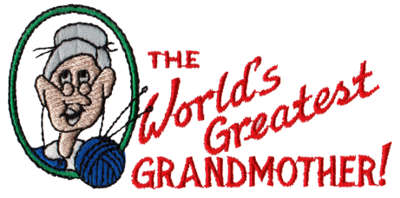 Embroidery Design: World's Greatest Grandmother4.26" x 2.06"