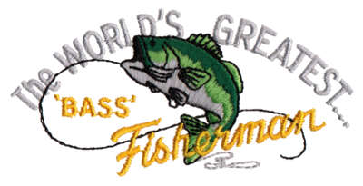 Embroidery Design: Greatest 'Bass' Fisherman3.90" x 1.88"