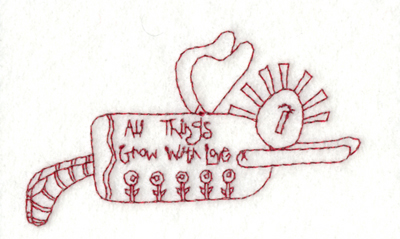 Embroidery Design: All Things Grow with Love (small)3.88" x 2.29"