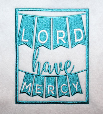 Embroidery Design: Lord Have Mercy Lg 4.37w X 5.64h