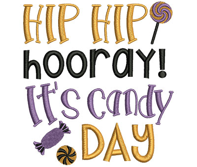Embroidery Design: Hip Hip Horray It's Candy Day 4.50w X 4.91h