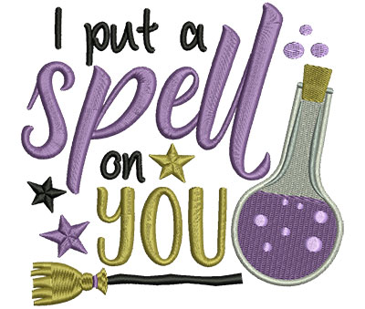 Embroidery Design: I Put A Spell On You 5.01w X 4.71h