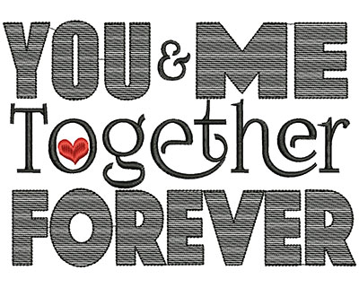 Embroidery Design: You & me together forever large 4.24w X 6.06h