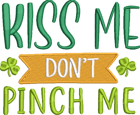 Kiss Me Don't Pinch Me