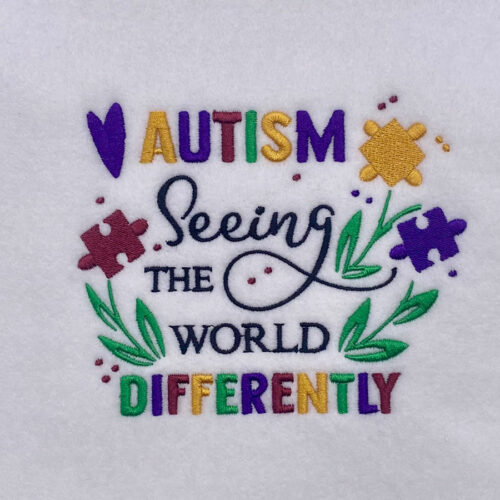 autism seeing the world differently embroidery design