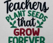 Teachers plant seeds embroidery design