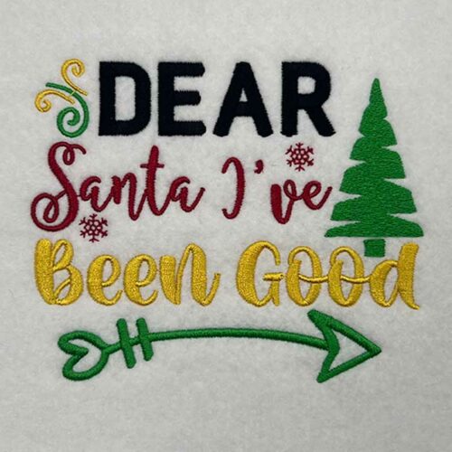 Dear Santa I've been good embroidery design