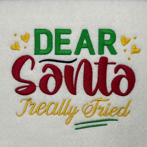 Dear Santa I really tried embroidery design