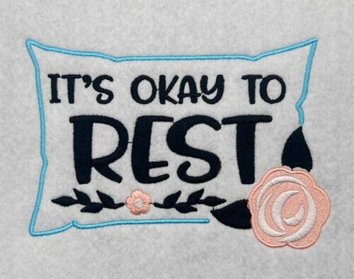 its okay to rest embroidery design