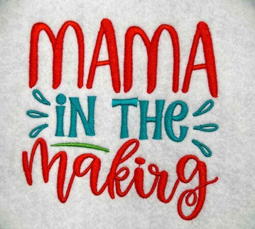 mama in the making embroidery design