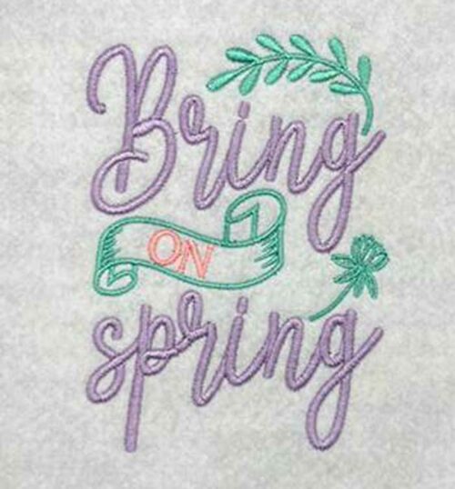 bring on spring embroidery design