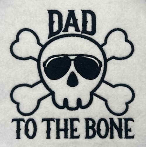 dad to the bone embroidery design
