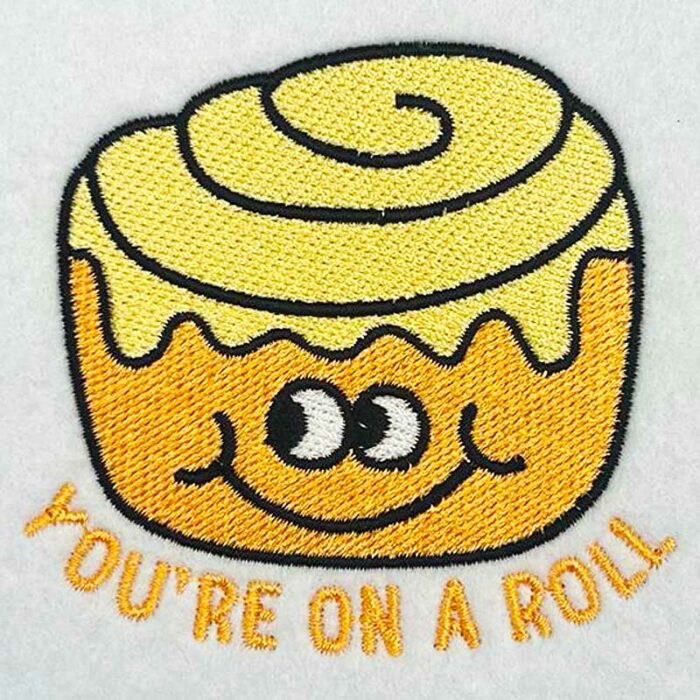 you're on a roll embroidery design