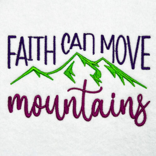 faith can move mountains embroidery design