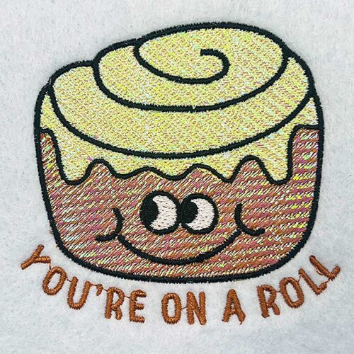 you're on a roll mylar embroidery design