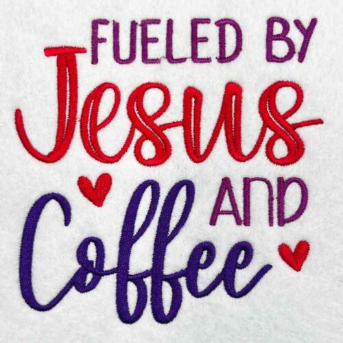 Fueled by Jesus embroidery design