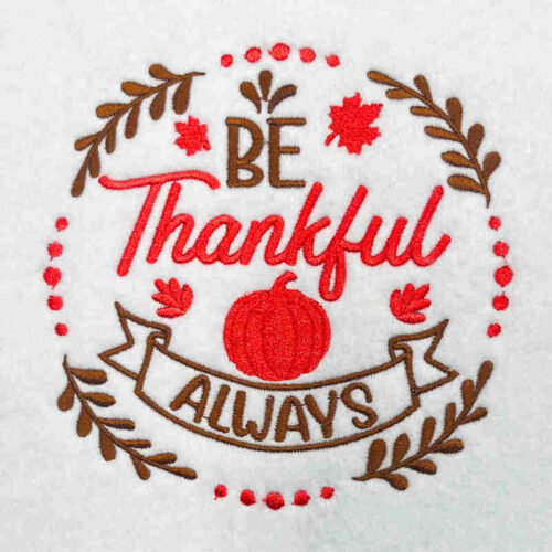 Be thankful always embroidery design