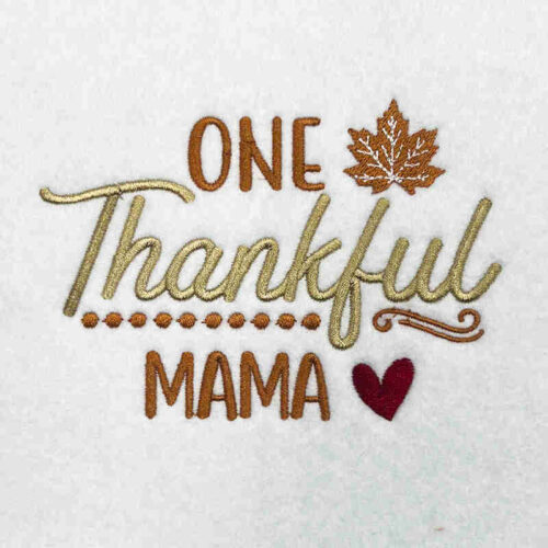 one thankful mama embroidery design